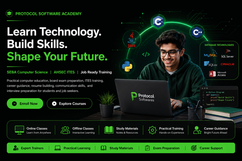 Protocol Software Academy - SEBA Computer Science, AHSEC ITES, Programming and Job Ready Training